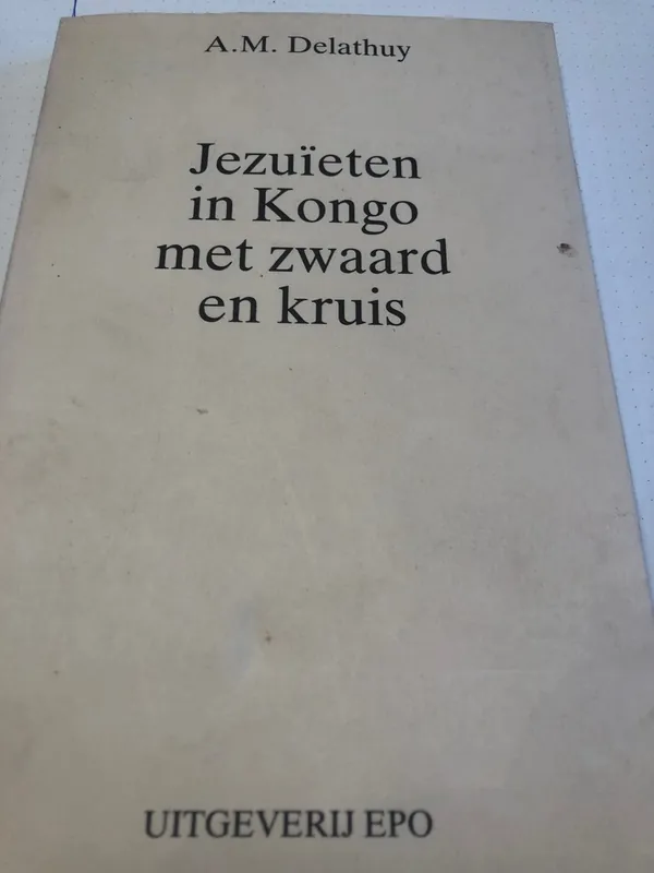 Beperkte Voorraad Jezuiten in kongo met zwaard en kruis - Delathuy