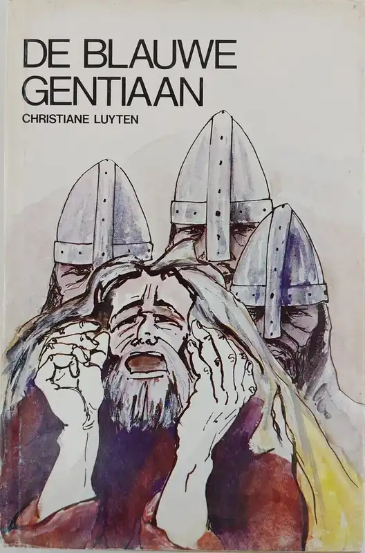 De Blauwe Gentiaan Christiane Luyten - Christiane Luyten Illustraties Robert Devriendt Direct Verzonden