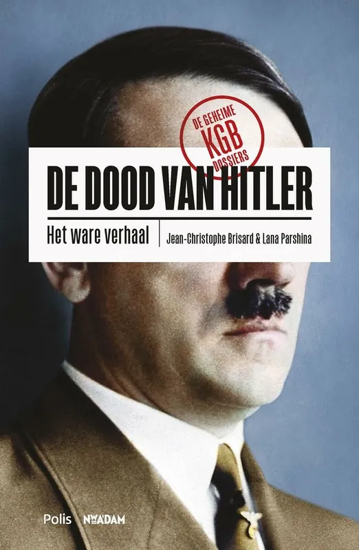 De dood van Hitler - Jean-Christophe Brisard / Lana Parhsina Direct Beschikbaar