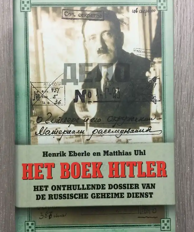 Gecertificeerd Het boek Hitler. - Henrik Eberle en Matthias Uhl