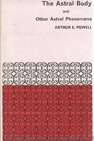 Weekendaanbieding Astral Body and Other Astral Phenomena - Arthur Edward Powell