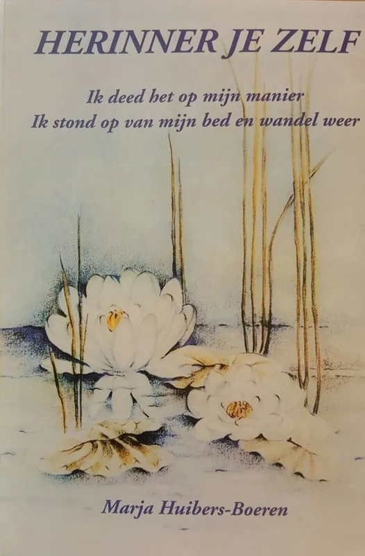 Nu Kopen Herinner je zelf - M.H.J. Huibers-Boeren