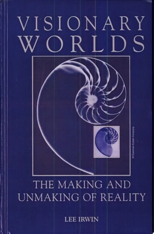 Visionary Worlds The Making and Unmaking of Reality - Lee Irwin Lage Prijs