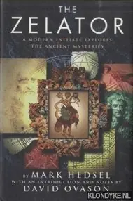 Weekendaanbieding The Zelator: A Modern Initiate Explores the Ancient Mysteries - Hedsel, Mark