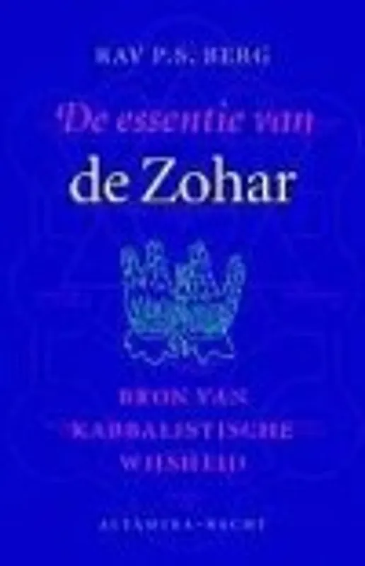Gecertificeerd ESSENTIE VAN DE ZOHAR - P.S. BERG