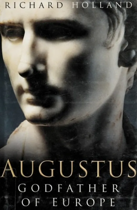 Augustus Godfather of Europe - Richard Holland Veilige Betaling