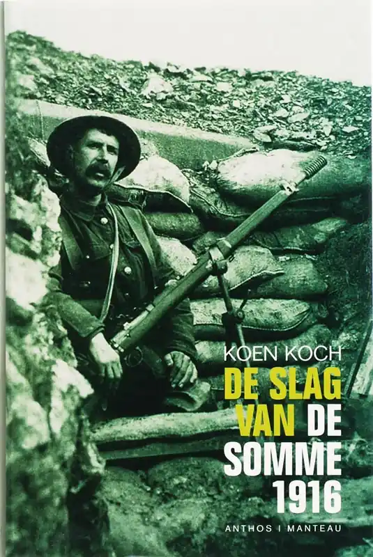 Actieprijs De slag van de Somme 1916 - K. Koch