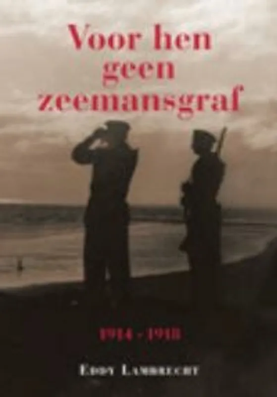 Voor Hen Geen Zeemansgraf - Eddy Lambrecht Actieprijs