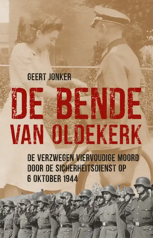 De Bende van Oldekerk - Geert Jonker Gratis Verzending