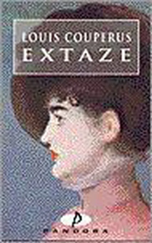 Extaze - Louis Couperus Laatste Versie