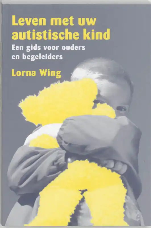 Leven met uw autistische kind - L. Wing Dagaanbieding