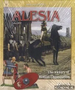 Goedkoop Alesia, 52 BC. The Victory of Roman Organization - Bey, Frederic