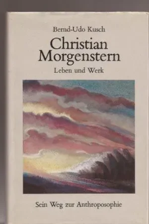 Uitverkoop Christian Morgenstern. Leben und Werk. Sein Weg zur Anthroposophie - Kusch, Bernd-Udo