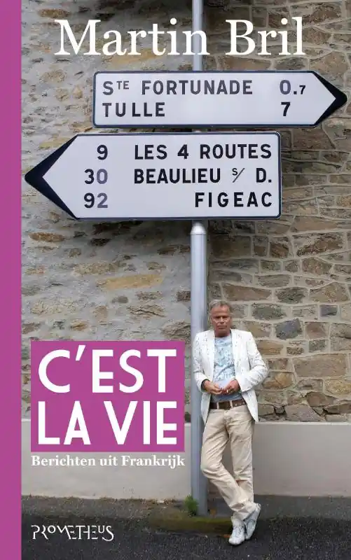 C'est la vie - Martin Bril Uitverkoop