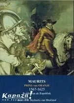 Maurits - Prins van Oranje 1567-1625 - J.J.G. Beelaerts van Blokland Premium