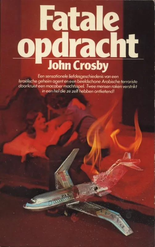 Fatale opdracht - Crosby, John Betaalbaar