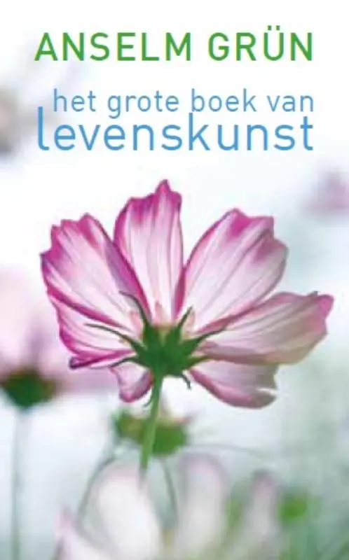 Nieuw Het grote boek van levenskunst - Anselm Grün