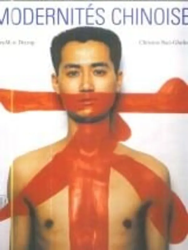 Gratis Verzending Modernités chinoises - Jean-Marc Decrop