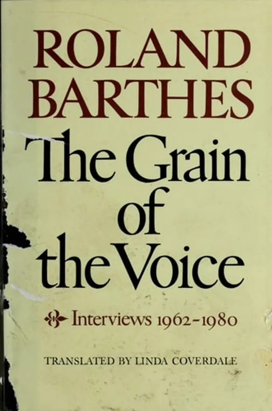 Beperkt Aanbod The Grain of the Voice Interviews, 1692-1980 - Roland Barthes
