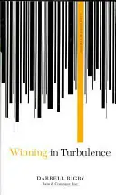 Winning in Turbulence - Darrell Rigby Gratis Retour