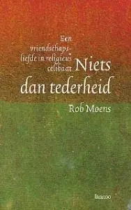 Niets dan tederheid - R. Moens Laatste Kans