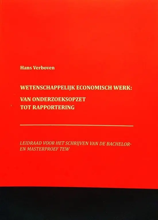 Wetenschappelijk economisch werk: van onderzoeksopzet tot rapportering - Hans Verboven Bestseller