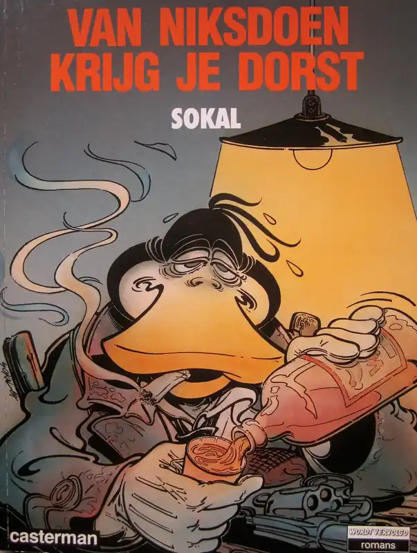 Van Niksdoen Krijg Je Dorst - Sokal Lage Kosten
