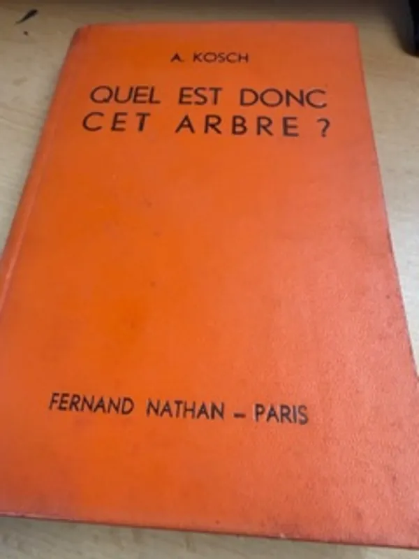 Quel est donc cet arbre? - A Kosch Bestel Nu