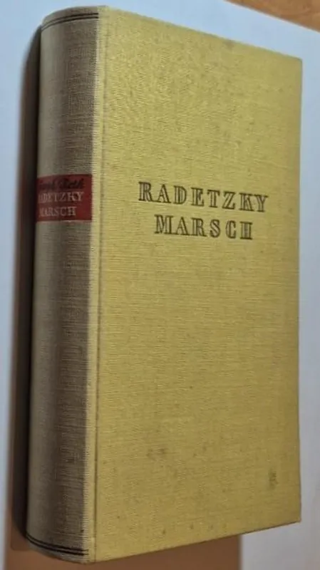Radetzkymarsch - Joseph Roth Alleen Vandaag