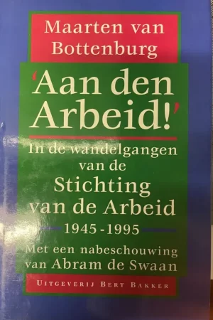 Aan den arbeid! - M. van Bottenburg Direct Verzonden