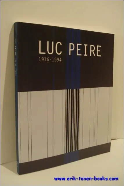 Koop Vandaag Luc Peire 1916-1994 - J. Fontier