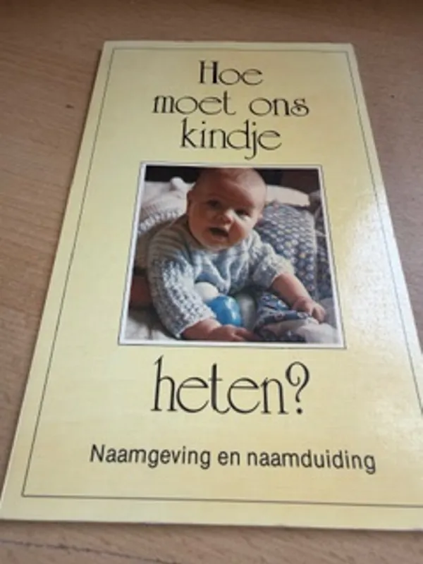 Gereduceerde Prijs Hoe moet ons kindje heten - Helmond
