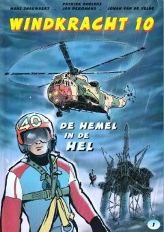 Premium De hemel in de hel - Patriek Roelens; Jan Bergmans; Hans Snauwaert; Johan Vandevelde