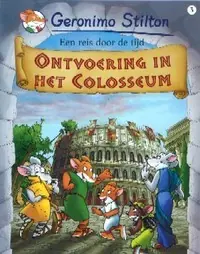 Ontvoering in het colloseum Stilton strip 3 - Geronimo Stilton Veilige Betaling