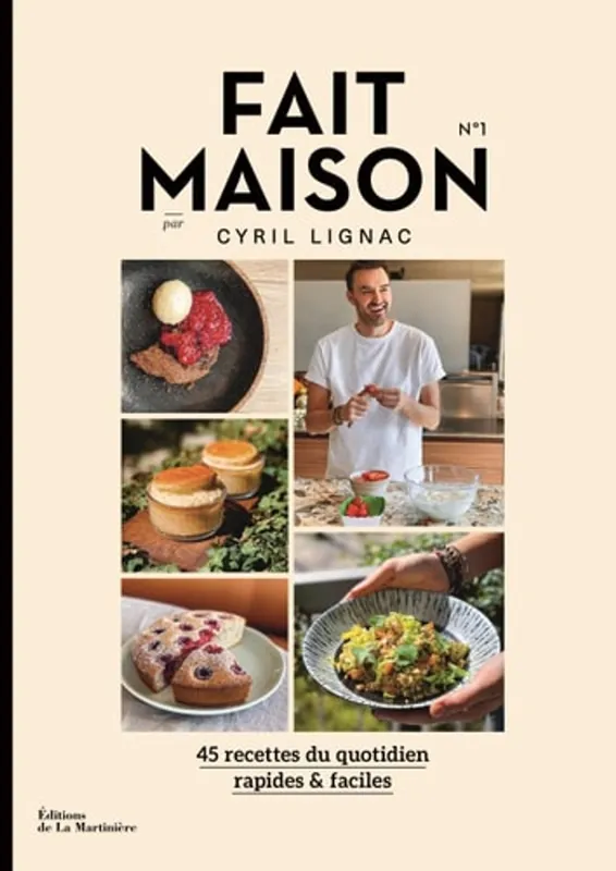 Meest Verkocht Fait maison N° 1 45 recettes du quotidien rapides & faciles - Cyril Lignac