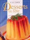 Gratis Verzending DESSERTS DE FETE - Emma Kingsgarden