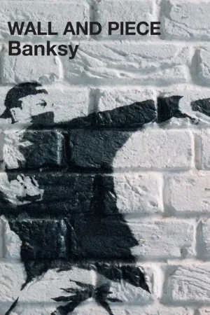 Wall and Piece - Banksy Betrouwbaar