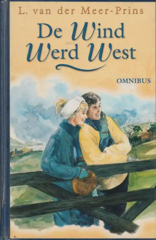 Aanbieding De wind werd west omnibus - L. van der Meer-Prins