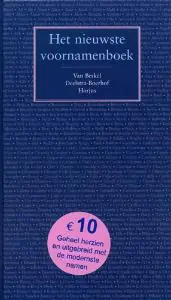 Express Levering Het nieuwste voornamenboek - G. van Berkel; H. Deelstra-Boerhof; S. Horjus