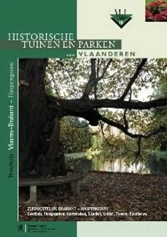 Historische Tuinen en Parken. Zuidoostelijk Brabant - Haspengouw. Cahier 16 - Chris De Maegd; Myriam Van den Broeck Goedkoop