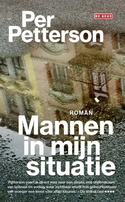 Mannen in mijn situatie - Per Petterson Tijdelijk Beschikbaar