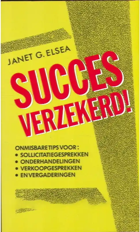Succes verzekerd - Janet G. Elsea Tijdelijk Beschikbaar