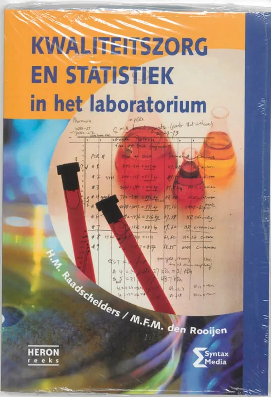 Kwaliteitszorg en statistiek in het laboratorium - H.M. Raadschelders; M.F.M. den Rooijen Laatste Kans
