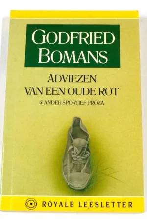 Adviezen van een oude rot sportief proza - Bomans Beperkt Aanbod