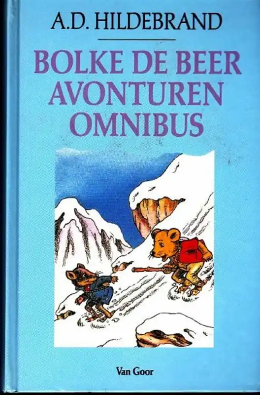 Laatste Versie Bolke de Beer Avonturen Omnibus - A.D. Hildebrand