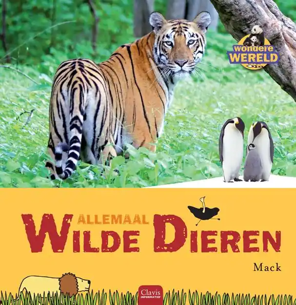 Laatste Versie Allemaal wilde dieren - Mack van Gageldonk