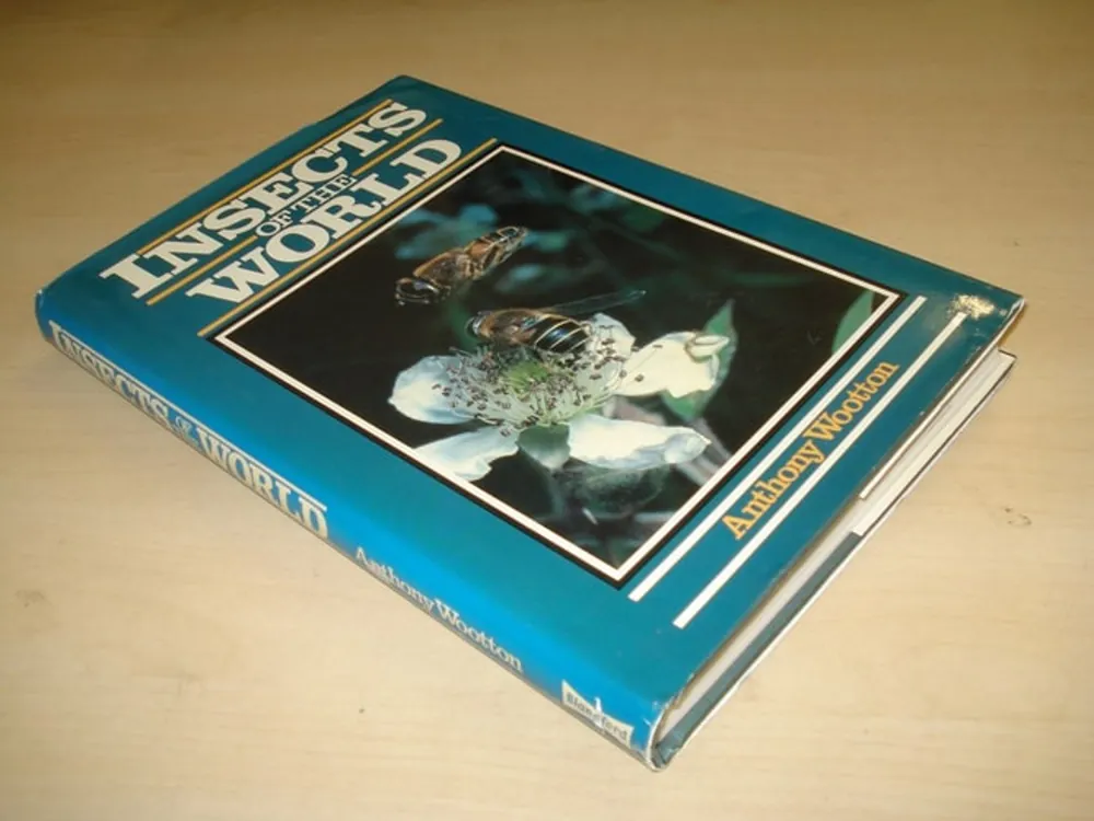 Insects of the world - Anthony Wootton Beperkte Voorraad