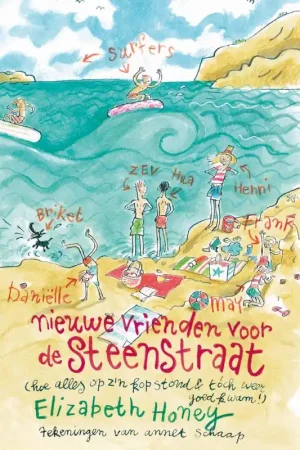 Fabrieksprijs Nieuwe vrienden voor de Steenstraat (hoe alles op z'n kop stond en toch weer goed kwam) - Elizabeth Honey