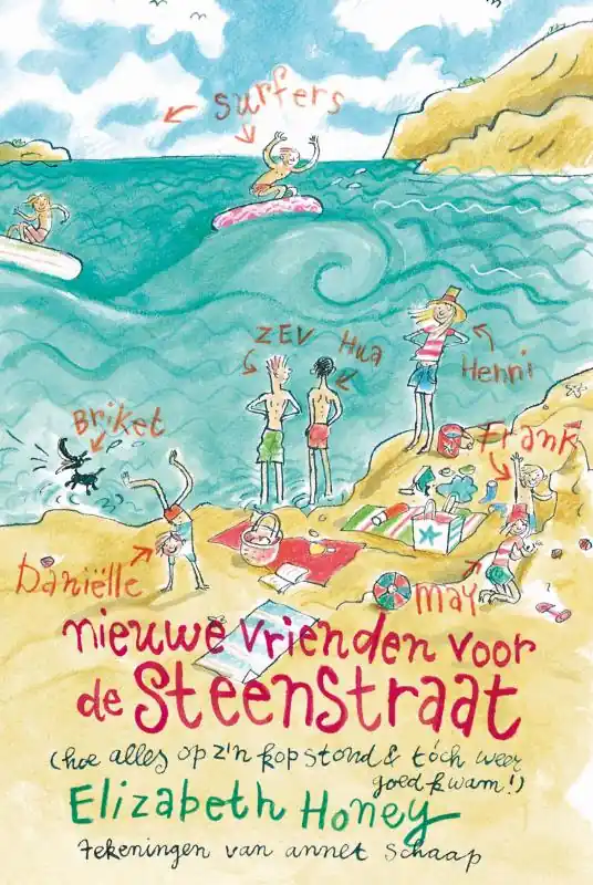 Fabrieksprijs Nieuwe vrienden voor de Steenstraat (hoe alles op z'n kop stond en toch weer goed kwam) - Elizabeth Honey