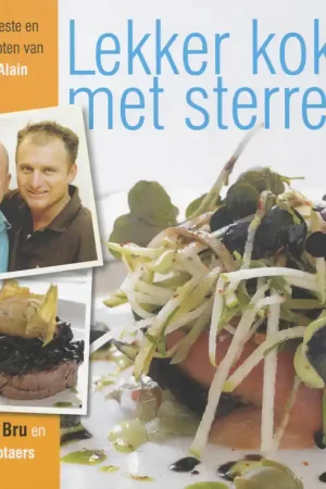 Alleen Vandaag Lekker koken met sterren - W. Bru; A. Grootaers